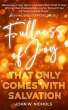 Fullness of Joy that Only Comes with... - Bild 1