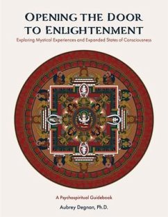 Opening the Door to Enlightenment (eBook, ePUB) - Degnan, Aubrey