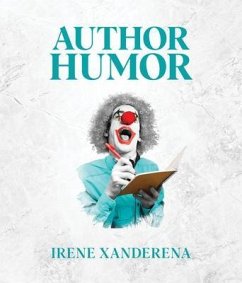 Author Humor (eBook, ePUB) - Xanderena, Irene