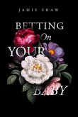 Betting On Your Baby (eBook, ePUB)