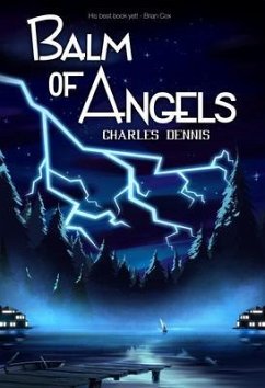 Balm of Angels (eBook, ePUB) - Dennis, Charles