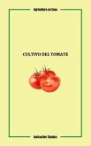 Cultivo del Tomate (eBook, ePUB)