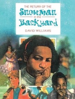 The Return of the Snowman in the Backyard (eBook, ePUB) - Williams (Maed), Dave