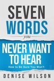 Seven Words You Never Want to Hear (eBook, ePUB)