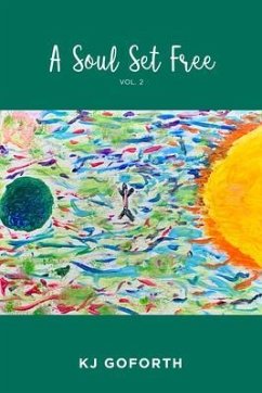 A Soul Set Free (eBook, ePUB) - Kj Goforth