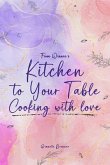From Winnie's Kitchen to your Table Cooking with Love (eBook, ePUB)