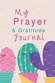 My Prayer and Gratitude Journal (eBook, ePUB)