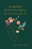 El silencio de tus palabras (eBook, ePUB)