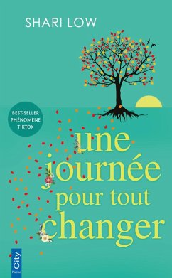 Une journée pour tout changer (eBook, ePUB) - Low, Shari