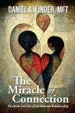 The Miracle of Connection (eBook, ePUB)