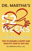Dr. Martha's 52 Weeks of Victorious Aging (eBook, ePUB)