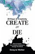 Create or Die (eBook, ePUB) - Bild 1