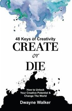 Create or Die (eBook, ePUB) - Walker