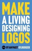 Make a Living Designing Logos (eBook, ePUB)