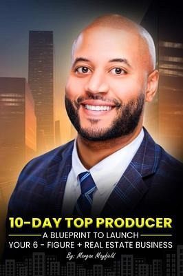 10-Day Top Producer (eBook, ePUB) 10-Day Top Producer (eBook, ePUB)