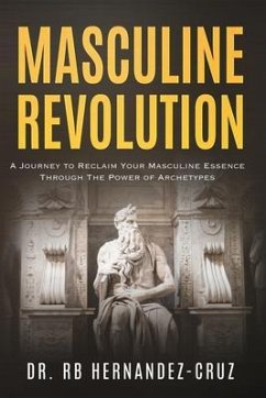 Masculine Revolution (eBook, ePUB) - Hernandez-Cruz, Rb