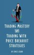 Trading Mastery 101 - Trading With... - Bild 1