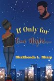 If Only for One Night... (eBook, ePUB)