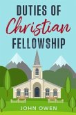 Duties of Christian Fellowship (eBook, ePUB)