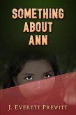 Something About Ann (eBook, ePUB)