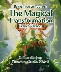 The Magical Transformation French Version (eBook, ePUB) - Jane, Roc