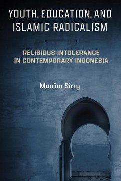 Youth, Education, and Islamic Radicalism (eBook, ePUB) - Sirry, Mun'Im