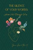 The Silence of your Words (eBook, ePUB)