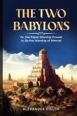The Two Babylons (eBook, ePUB)