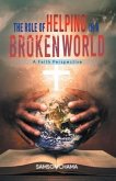 The Role of Helping in a Broken World (eBook, ePUB)