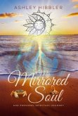 My Mirrored Soul and Personal Spiritual Journey (eBook, ePUB)