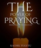 THE POWER OF PRAYING (eBook, ePUB)