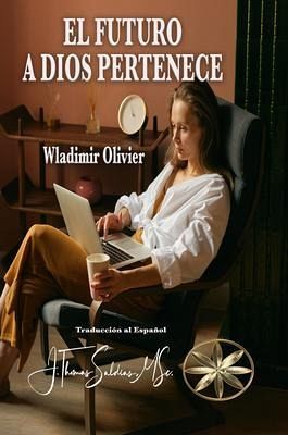 El Futuro a Dios Pertenece (eBook, ePUB) El Futuro a Dios Pertenece (eBook, ePUB)
