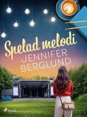 Spelad melodi (eBook, ePUB)