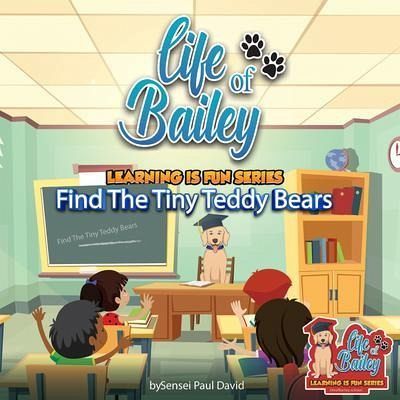 Life of Bailey Learning Is Fun Series (eBook, ePUB)