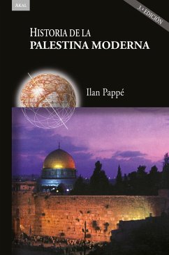 Historia de la Palestina moderna (3ª ed.) (eBook, ePUB) - Pappe, Ilan