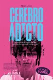 Cerebro adicto (eBook, ePUB)