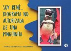 Soy René, biografía no autorizada de una pingüinita (eBook, ePUB)