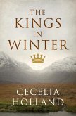 The Kings in Winter (eBook, ePUB) The Kings in Winter (eBook, ePUB)