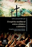 O espírito neoliberal entre o diabo e o dinheiro (eBook, ePUB)