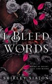 I Bleed Words (eBook, ePUB)