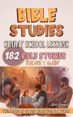 Sunday School Lessons: 182 Bible Stories (Teaching in the Bible class, #1) (eBook, ePUB)