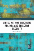United Nations Sanctions Regimes and Selective Security (eBook, ePUB)