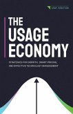 The Usage Economy: Strategies for Growth, Smart Pricing, and Effective Technology Management (eBook, ePUB)