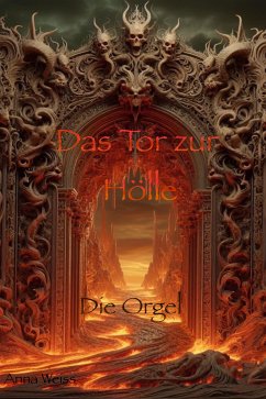 Das Tor zur Hölle (eBook, ePUB) - Anna, Anna Weiss