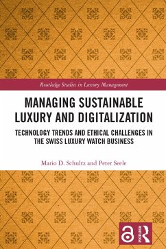 Managing Sustainable Luxury and Digitalization (eBook, PDF) - Schultz, Mario D.; Seele, Peter