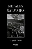 Metales salvajes (eBook, ePUB)