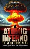Atomic Inferno - Voice of Survivors: Traumatic Eyewitness Accounts from Hiroshima & Nagasaki (eBook, ePUB)