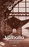 Valhalla – Erinnerungen aus der Zwischenwelt! (eBook, ePUB)