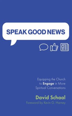 Speak Good News (eBook, ePUB)