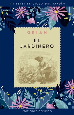 El Jardinero (eBook, ePUB) - Grian